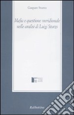 Mafia e questione meridionale nelle analisi di Luigi Sturzo libro