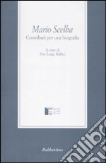 Mario Scelba. Contributi per una biografia libro