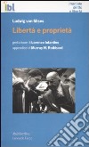 Libertà e proprietà libro di Mises Ludwig von