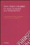 Don Italo Calabrò. Un prete di fronte alla 'ndrangheta libro