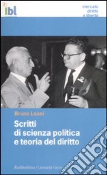 Scritti di scienza politica e teoria del diritto libro