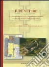 Jure Vetere. Ricerche archeologiche nella prima fondazione monastica di Gioacchino da Fiore (Indagini 2001-2005). Ediz. illustrata libro