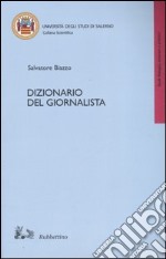 Dizionario del giornalista libro