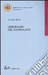 Dizionario del giornalista libro