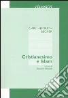 Cristianesimo e Islam libro