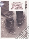 Giornale di viaggio in Calabria libro