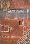 Centocelle II. Roma S.D.O. Le indagini archeologiche. Vol. 2 libro di Volpe R. (cur.)