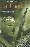 La jihad. Teoria e pratica libro