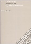 Roberto Farinacci e il partito nazionale fascista 1923-1926 libro