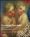 Giuseppe Pascaletti di Fiumefreddo Bruzio (1699-1757). Un percorso artistico tra la Calabria, Napoli e Roma. Catalogo della mostra (Lamezia Terme, 2007-2008). Ediz. illustrata libro