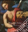Francesco Cozza (1605-1682). Un calabrese a Roma tra classicismo e barocco. Guida alla mostra (Roma, 24 gennaio 2007-13 gennaio 2008). Ediz. illustrata libro