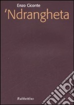 'Ndrangheta libro