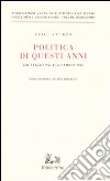 Politica di questi anni. Dal luglio 1951 al dicembre 1953. Vol. 12 libro