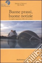 Buone prassi, buone notizie. Le migliori esperienze delle città europee