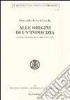 Alle origini di un'amicizia. Italia-Cecoslovacchia 1918-1922 libro