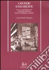 Cantieri d'Occidente. Scienze sociali e democrazia tra Europa e Stati Uniti dopo la Seconda guerra mondiale libro di Mezzadra S. (cur.)