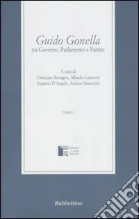 Guido Gonella tra Governo, Parlamento e partito