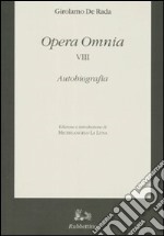 Opera omnia. Vol. 8: Autobiografia libro