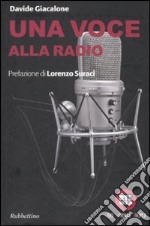 Una voce alla radio libro