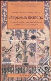 Utopia della memoria. Percorsi di gruppi organizzati di donne nella provincia di Catanzaro libro