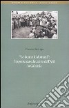 Le donne di domani. L'esperienza educativa dell'Agi in Calabria libro di Schirripa Vincenzo