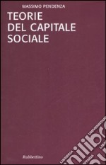 Teorie del capitale sociale libro