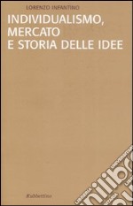 Individualismo, mercato e storia delle idee