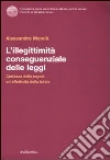 L'illegittimità conseguenziale delle leggi. Certezza delle regole ed effettiva tutela libro