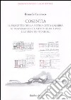 Cosentia. Il progetto della antica città calabra attraverso i documenti di archivio e le vedute storiche libro