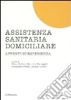 Assistenza sanitaria domiciliare. Appunti di esperienza libro