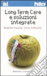 Long Term Care e soluzioni integrate libro