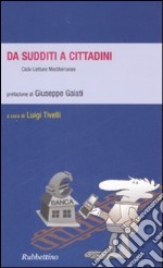 Da sudditi a cittadini libro