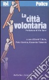 La Città volontaria libro