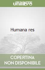 Humana res libro