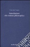 Introduzione alla summa philosophica libro di Pagano Domenico