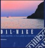 Dal mare a vela lungo le coste della Calabria libro