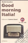 Good morning Italia! libro