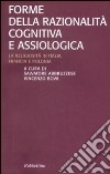 Forme della razionalità cognitiva e assiologica. La religiosità in Italia, Francia e Polonia libro