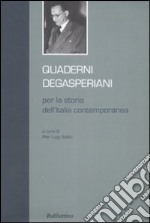 Quaderni degasperiani per la storia dell'Italia contemporanea. Vol. 1