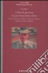 L'idea come persona o la persona come «idea». Il personalismo giuridico di Antonio Pigliaru nel suo contesto culturale libro di Marci Tito