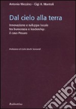 Dal cielo alla terra. Innovazione e sviluppo locale tra burocrazia e leadership: il caso Pesaro