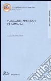 Viaggiatori americani in Campania. Atti del convegno (Salerno, 10-11 maggio 2006) libro