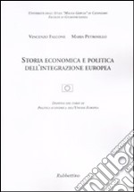 Storia economica e politica dell'integrazione europea libro