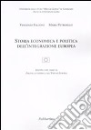 Storia economica e politica dell'integrazione europea libro