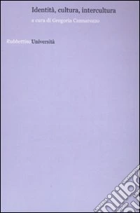 Identità, cultura, intercultura