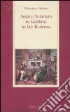 Notai e notariato in Calabria in età moderna libro di Naymo Vincenzo