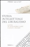 Storia intellettuale del liberalismo libro