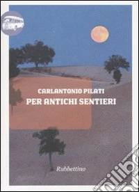 Per antichi sentieri
