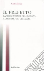 Il prefetto rappresentante dello Stato ai servizi del cittadino libro