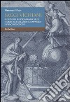 Saggi vichiani. Riflessioni sul programma di un «corso di legislazione comparata» di Vincenzo Cuoco libro di Pepe Vincenzo